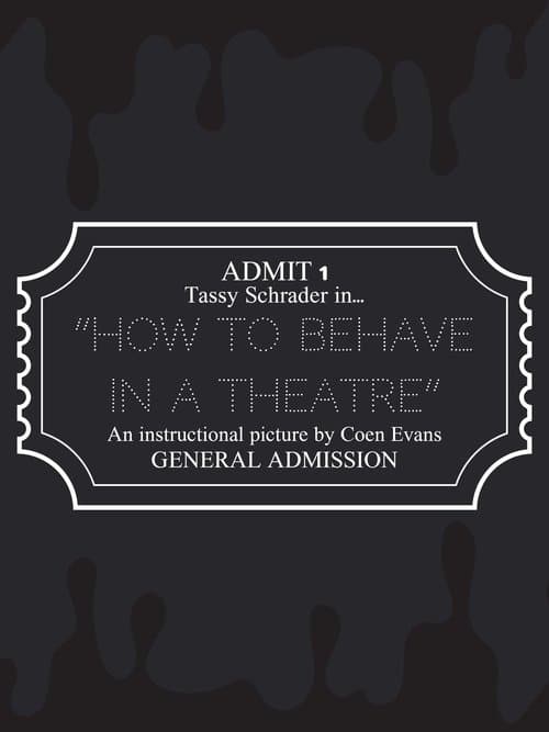 How to Behave in a Theatre poster