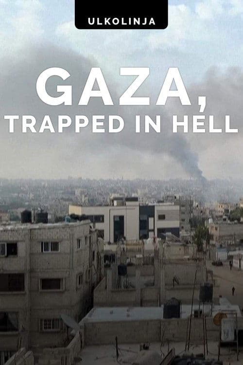 Gaza: Trapped in Hell poster