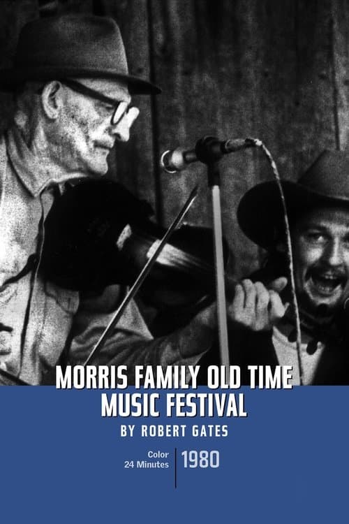 Morris Family Old-Time Music Festival poster