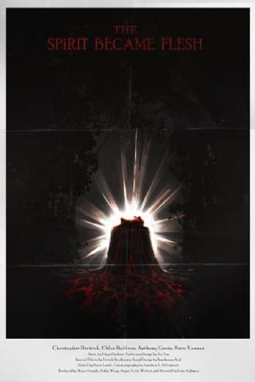 The Spirit Became Flesh poster