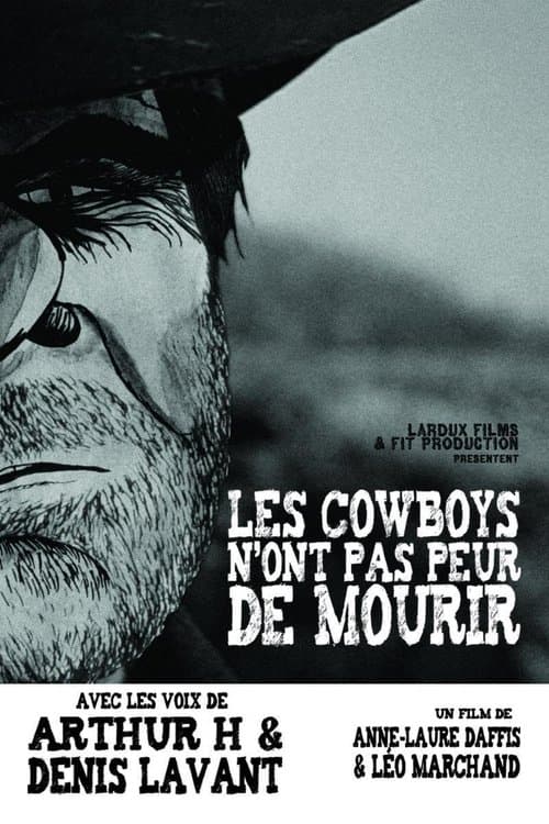 Les Cowboys n'ont pas peur de mourir poster