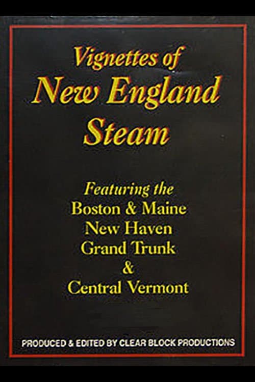 Vignettes of New England Steam poster