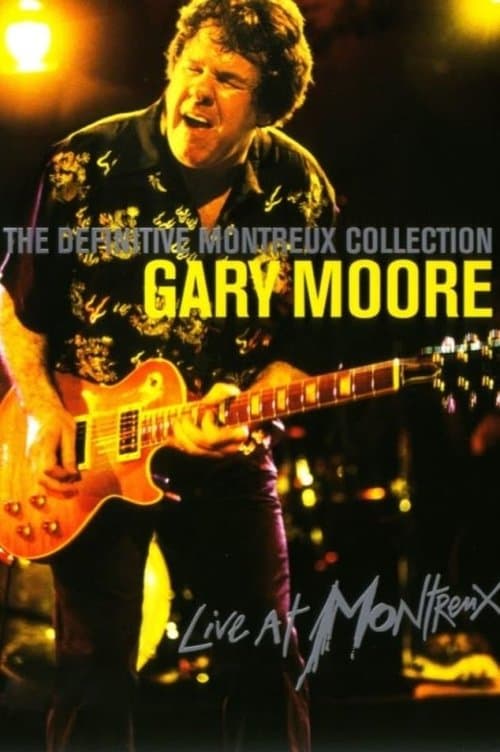 Gary Moore - Definitive Montreux Collection poster