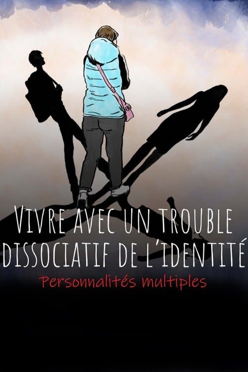 Personnalités multiples - Vivre avec un trouble dissociatif de l’identité (TDI) poster