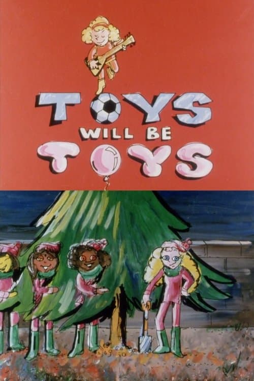 Toys Will Be Toys poster