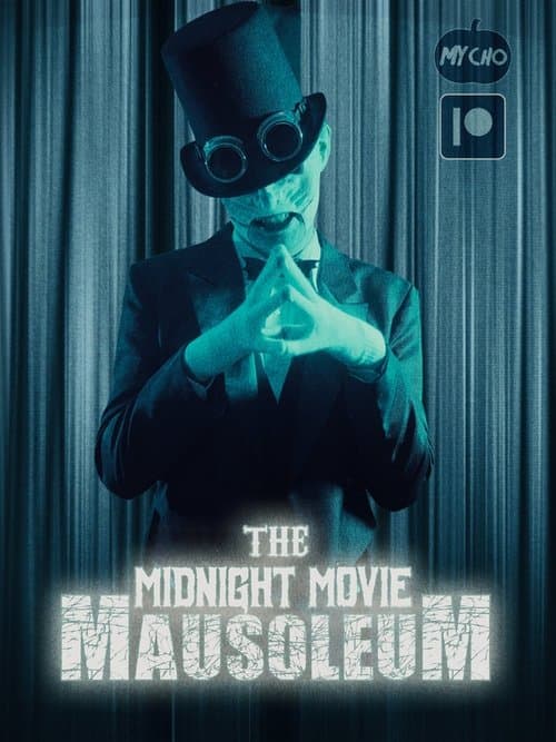 The Midnight Movie Mausoleum poster